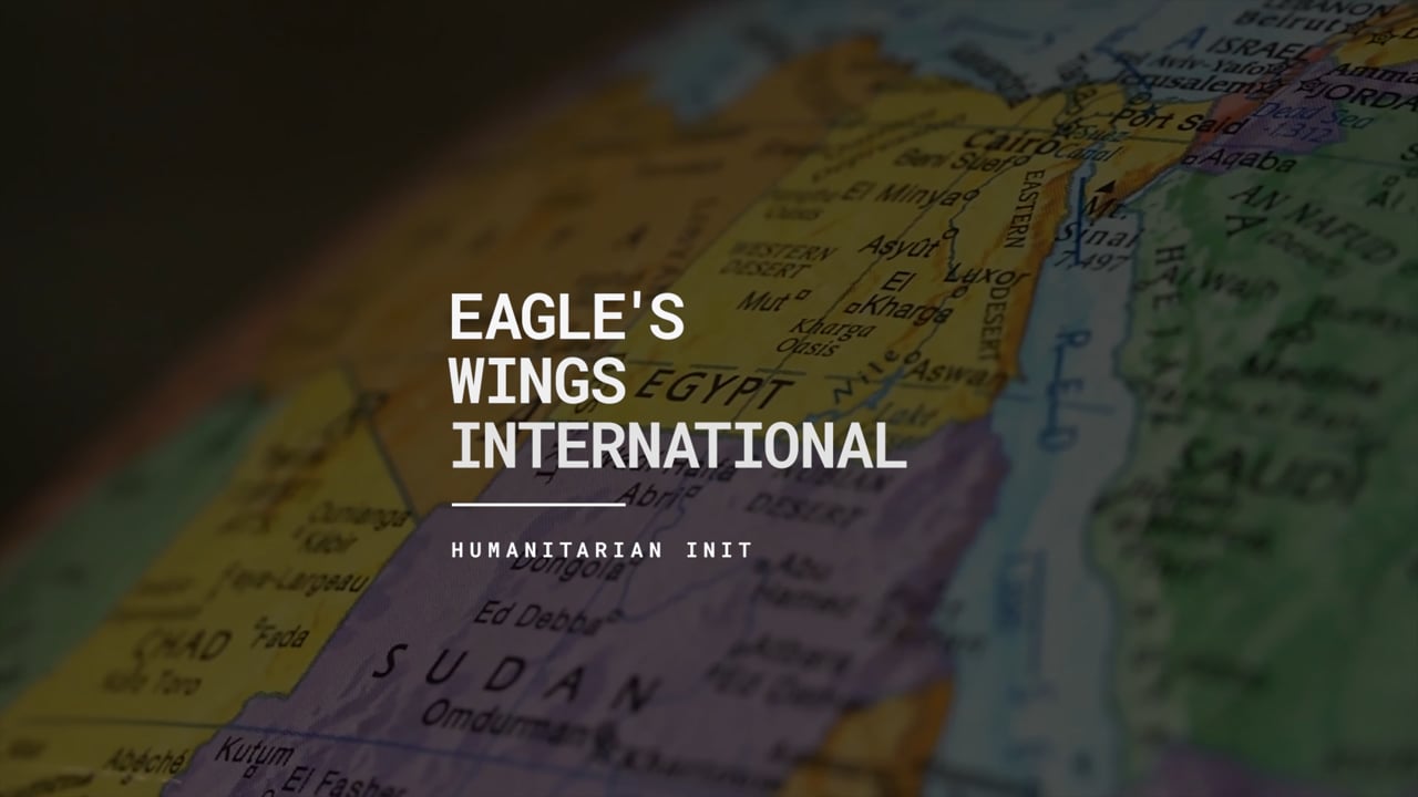 A title card for Eagle&rsquo;s Wings International over a map of north-east Africa.